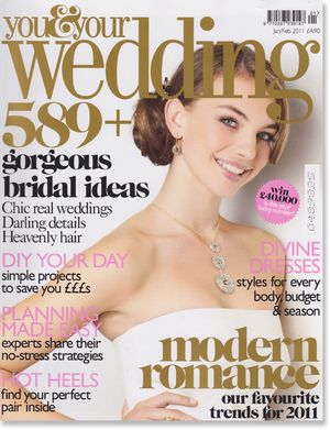 You & Your Wedding Magazine Cover, January/February 2011 issue...