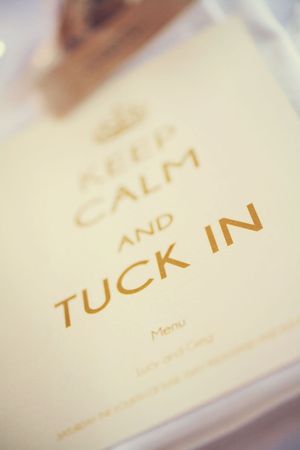 Keep Calm and Tuck In